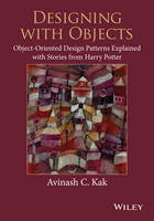 Designing with Objects: Object-Oriented Design Patterns Explained with Stories from Harry Potter