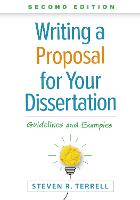 Writing a Proposal for Your Dissertation, Second Edition: Guidelines and Examples