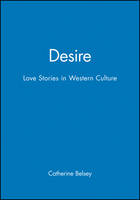 Desire: Love Stories in Western Culture