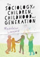 Sociology of Children, Childhood and Generation, The