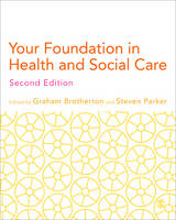 Your Foundation in Health & Social Care