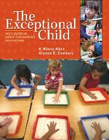 Exceptional Child, The: Inclusion in Early Childhood Education
