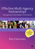 Effective Multi-Agency Partnerships: Putting Every Child Matters into Practice