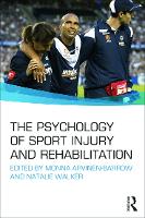 The Psychology of Sport Injury and Rehabilitation (ePub eBook)