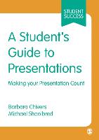A Students Guide to Presentations: Making your Presentation Count (ePub eBook)