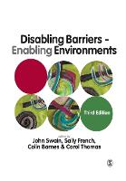 Disabling Barriers - Enabling Environments