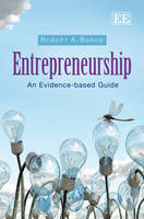Entrepreneurship: An Evidence-based Guide