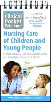 Clinical Pocket Reference Nursing Care of Children and Young People